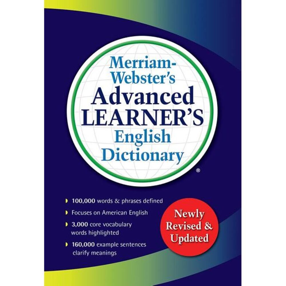 Merriam-Webster's Advanced Learner's English Dictionary -- Merriam-Webster